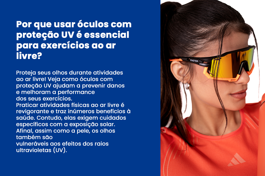 Por que usar óculos com proteção UV é essencial para exercícios ao ar livre?